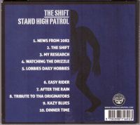 Stand High Patrol . the shift . CD 2017