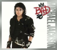 Michael Jachson . Bad - 25th Anniversary Edt. 2012