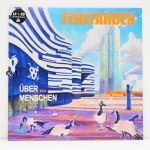 Fehlfarben . ber Menschen... unter Tieren  . LP + Bonus CD 2015